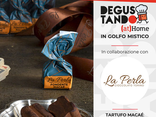 Degustando@Home: il tartufo Macaé per La Cena al Golfo Mistico
