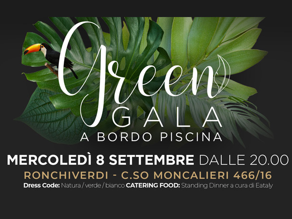 Ronchiverdi Club: Green Gala by the pool with Eataly